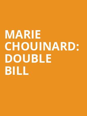 MARIE CHOUINARD: DOUBLE BILL at Royal Opera House
